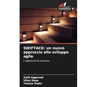 Swiftack: un nuovo approccio allo sviluppo agile
