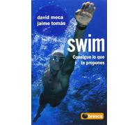 SWIM: Consigue lo que te propones (SIN COLECCION)