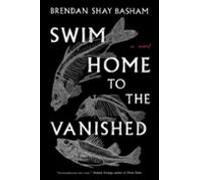 Swim Home To The Vanished (ebook)