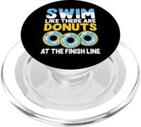 Swim Like There Are Donuts At The Finish Line PopSockets PopGrip para MagSafe