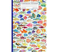 Swim with the Fishes Wide Ruled Ocean Notebook: for Kids, Elementary Students & Aquarium Lovers