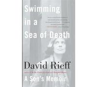 Swimming in a Sea of Death: A Son's Memoir