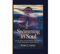Swimming In Soul: The Life, Music, and Inner Battles of Mac Miller - A Voice That Redefined Modern Hip-Hop