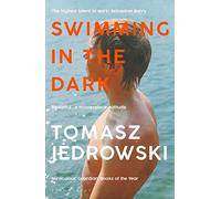 Swimming in the Dark: Selected for Dua Lipa's Service95 Book Club 2024