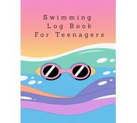 Swimming Log Book for Teenagers: Clean, Distraction-Free Swim Tracking with 150 Black-and-White Pages
