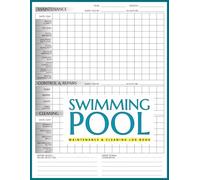 Swimming Pool Maintenance and Cleaning Log book for Pool Care Services: Simple Daily Checklist Record Book | Keeping Track of Chemicals and Repairs of The Pool for Home, Hotel Pools, Small Business