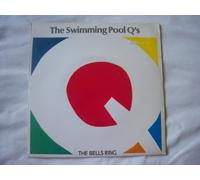 Swimming Pool Q's - SWIMMING POOL Q'S The Bells Ring UK 7" 45