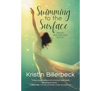 Swimming to the Surface: Revised and Expanded Edition