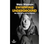 Swimming Underground: Mis años en la Fábrica Warhol (Reservoir Narrativa)