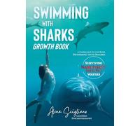 Swimming with Sharks Growth Book: A Companion to the Book "Swimming with Sharks"
