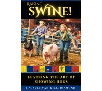 sWINe!: Learning the Art of Showing Hogs