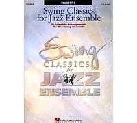 Swing Classics for Jazz Ensemble - Trumpet I - Trumpet - Book