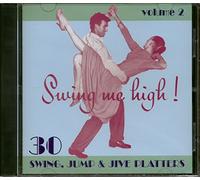 Swing Me High ! Swing, Jump & Jive Vol.2