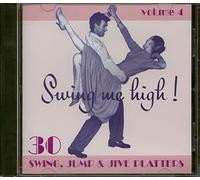 Swing Me High ! Swing, Jump & Jive Vol.4