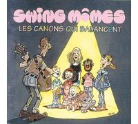 Swing Momes - Les Canons Qui Balancent