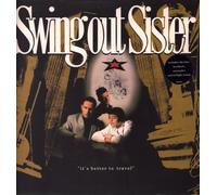 Swing Out Sister - It's Better to Travel [Vinilo]