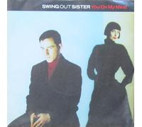 SWING OUT SISTER - YOU ON MY MIND 7 INCH (7" VINYL 45) UK FONTANA 1989