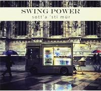 Swing Power - Sott'a 'sti Mur