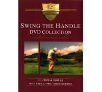 Swing The Handle Tips And Drills With Lil Pro Eddie Merrins (Eddie Merrins)