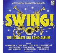 Swing! The Ultimate Big Band Album