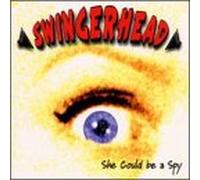 Swingerhead - She Could Be a Spy