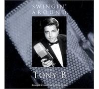 Swingin' Around with Tony B