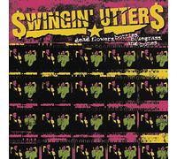 Swingin' Utters - Dead Flowers Bottles Bluegrass and Bones