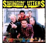 Swingin Utters - Sounds Wrong Ep