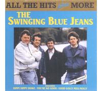 Swinging Blue Jeans - All The Hits Plus More