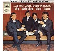 Swinging Blue Jeans - The 1960's French Ep Collection