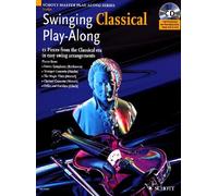Swinging Classical Play-Along Violon +CD (Schott Master Play-along Series)