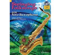 Swinging Folksongs for Alto Saxophone: + CD avec playbacks, et partie de piano à imprimer. alto saxophone; piano ad libitum. Recueil de pièces instrumentales. (Swining Folksongs)