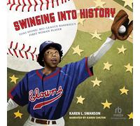 Swinging Into History: Toni Stone: Big-League Baseball's First Woman Player