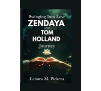 Swinging Into Love: Zendaya and Tom Holland Journey