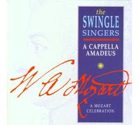 Swingle Singers, the - Cappella Amadeus