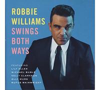 Swings Both Ways by Robbie Williams (2013-08-03)