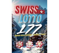 Swiss Lotto 177: Numeri della Fortuna - Edizione a Vita