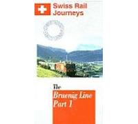Swiss Rail Journeys 1: The Bruenig Line 1 [USA] [VHS]