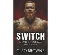 Switch: Devil's Rose MC Book Nine