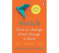Switch: How to change things when change is hard