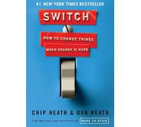Switch: How to Change Things When Change Is Hard