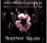 Switchblade Symphony - Serpentine Gallery (Deluxe Edition)