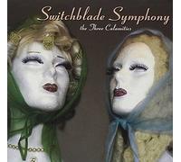 Switchblade Symphony - The Three Calamaties