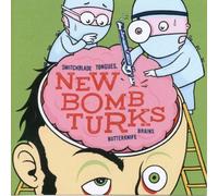 Switchblade Tongues, Butterknife Brains by The New Bomb Turks (2003-10-07)