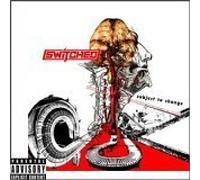 Switched - Subject to Change