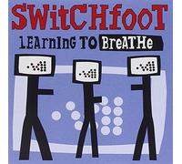 Switchfoot – Learning to Breathe