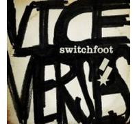 Switchfoot - Vice Verses -Deluxe-