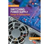 Switching Power Supply Design and Optimization, Second Edition (ELECTRONICS)