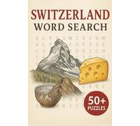 Switzerland Word Search Puzzle Book: Word Searches with Easy to Read Print about Switzerland, Mountains, Alps and More | 6x9 inches, 110 pages | 50+ ... Gift for Vacation, Holidays and Free Times