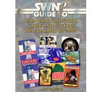 SWNZ Guide To Star Wars Collectible Cards and Stickers New Zealand 1977-1997